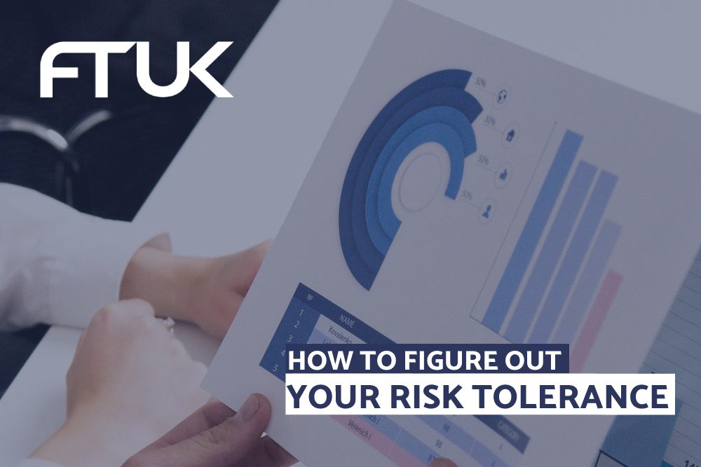 HOW TO FIGURE OUT YOUR RISK TOLERANCE