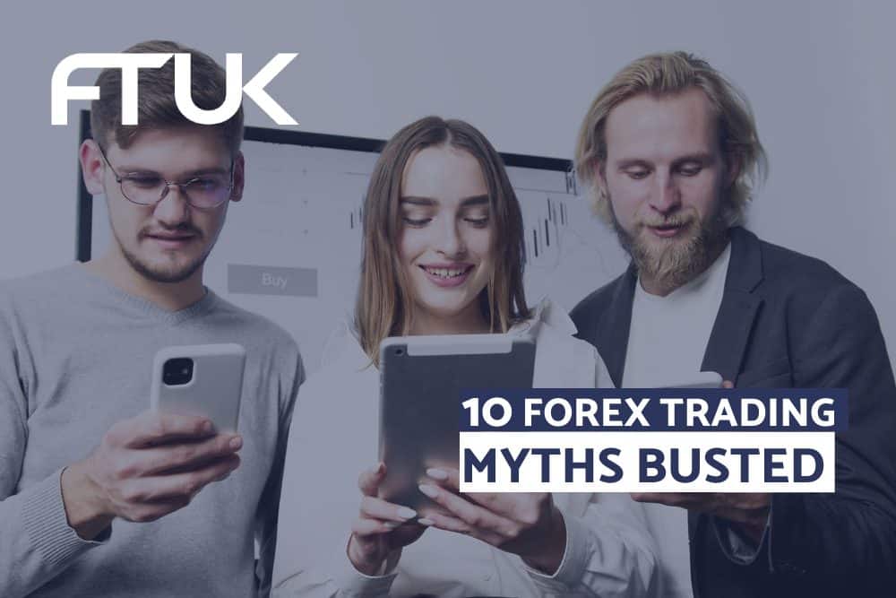 10 FOREX TRADING MYTHS BUSTED