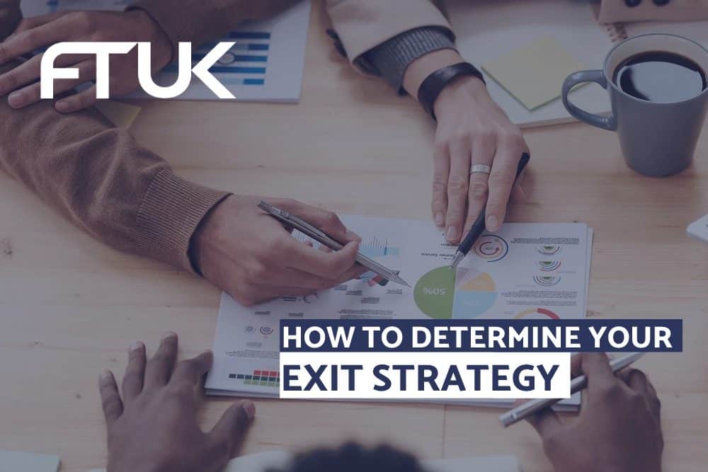 HOW TO DETERMINE YOUR EXIT STRATEGY