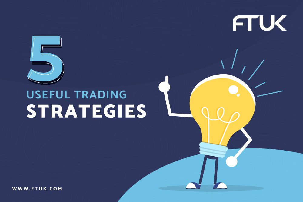 5 USEFUL TRADING STRATEGIES