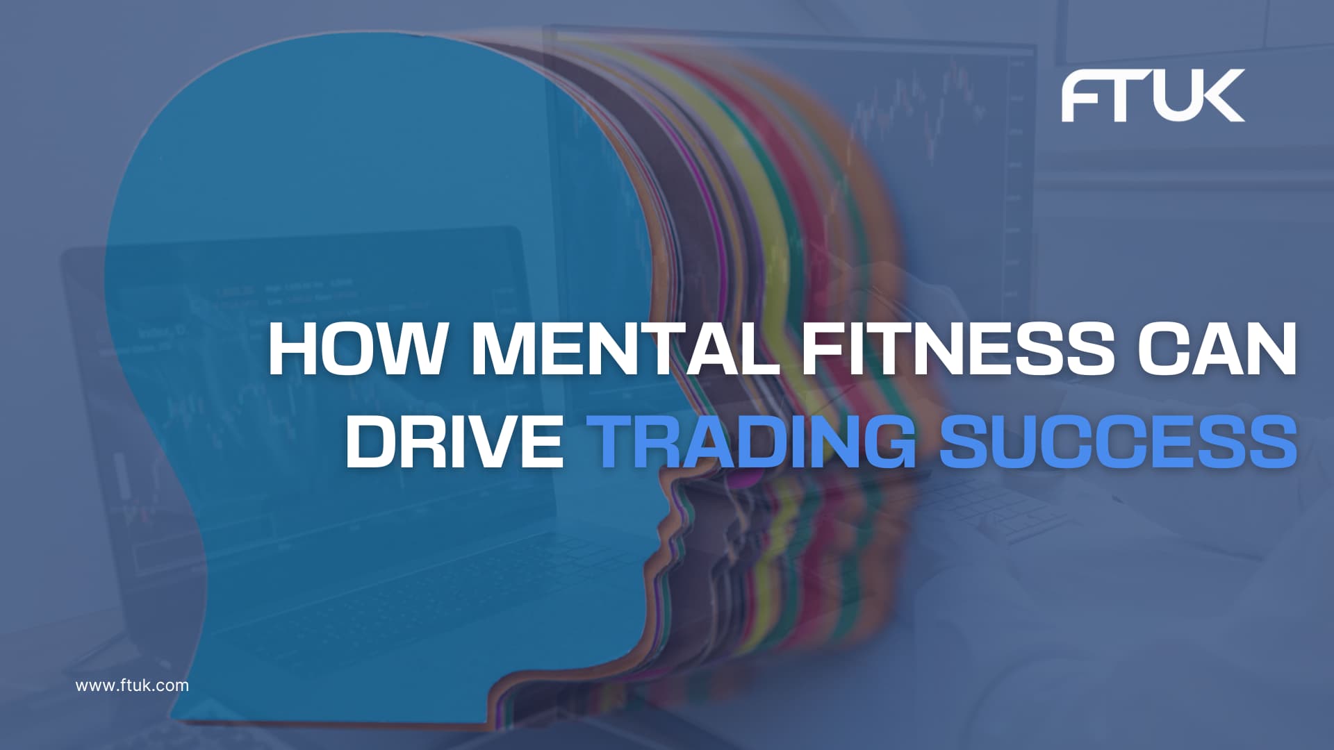 How Mental Fitness Can Drive Trading
