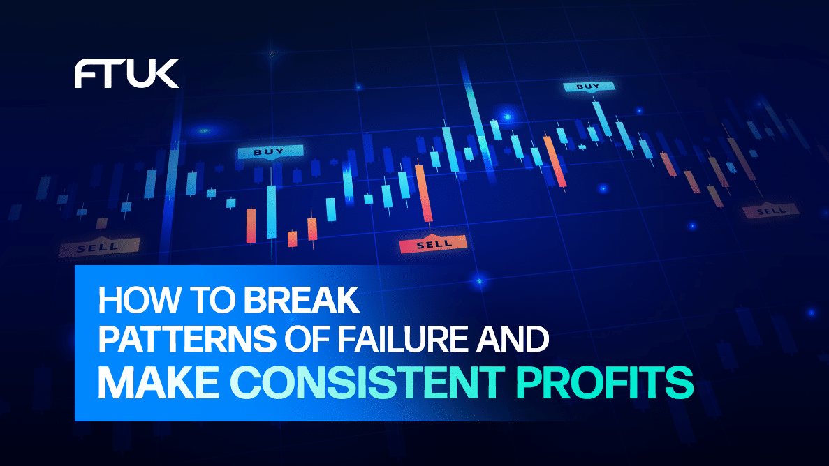 How To Break Patterns Of Failure And Make Consistent Profits